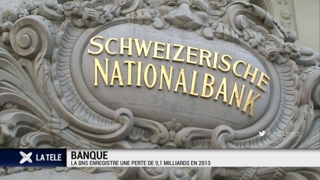 La BNS affiche une perte de 9,1 milliards en 2013